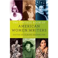 The Vintage Book of American Women Writers 9781400034451