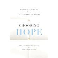 Choosing Hope 9780399174452