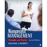 Nonprofit Management : Principles and Practice 9781412994453