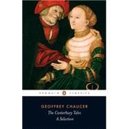 The Canterbury Tales A Selection 9780140424454