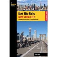 Best Bike Rides New York City Great Recreational Rides in the Five Boroughs 9780762784455