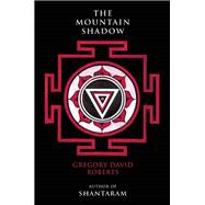 The Mountain Shadow 9780802124456