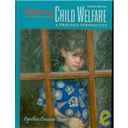 Exploring Child Welfare: A Practice Perspective 9780205524457