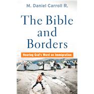 The Bible and Borders 9781587434457