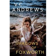 Shadows of Foxworth 9781982114459