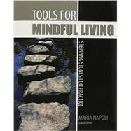 Tools for Mindful Living 9781465214461