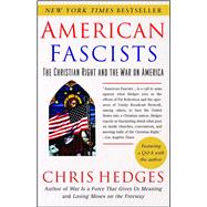 American Fascists The Christian Right and the War on America 9780743284462