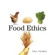Food Ethics, 1st Edition 9781133624462