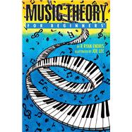 Music Theory for Beginners 9781939994462