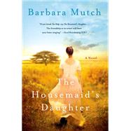 The Housemaid's Daughter 9781250054463