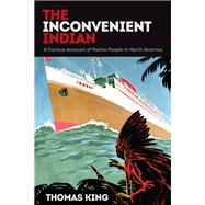 The Inconvenient Indian 9781517904463