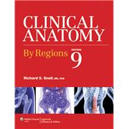 Clinical Anatomy by Regions 9781609134464