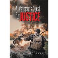 A Veteran’s Quest for Justice 9781984594464