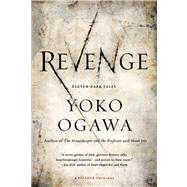 Revenge Eleven Dark Tales 9780312674465