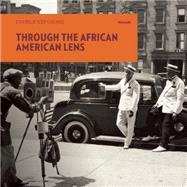 Through the African American Lens: Double Exposure 9781907804465