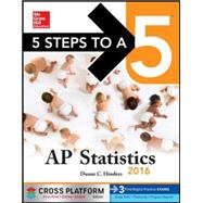 5 Steps to a 5 AP Statistics 2016, Cross-Platform Edition 9780071844468