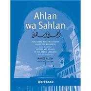 Ahlan Wa Sahlan- Letters and Sounds of the Arabic Language : Functional Modern Standard Arabic for Beginners 9780300214468