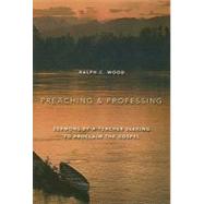 Preaching and Professing