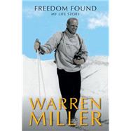 Freedom Found 9780963614469