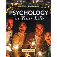 PSYCHOLOGY IN YOUR LIFE 9780393644470