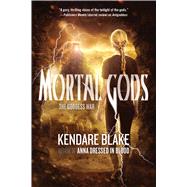 Mortal Gods 9780765334473