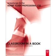 ActionScript 3.0 for Adobe Flash Professional CS5 Classroom in a Book 9780321704474