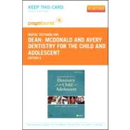 McDonald and Avery's Dentistry for the Child and Adolescent Pageburst Passcode 9780323094474