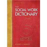 The Social Work Dictionary, 6th Edition 9780871014474