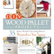 DIY Wood Pallet Projects 9781440574474