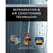 Refrigeration and Air Conditioning Technology 9781111644475
