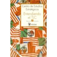 Entendiendo el TLC 9789681644475