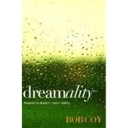 Dreamality