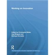 Working on Innovation 9780415754477