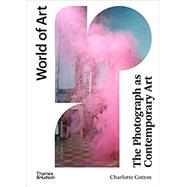 The Photograph As Contemporary Art 9780500204481