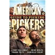American Pickers Guide to Picking 9781401324483