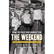From the Folks Who Brought You the Weekend 9781620974483