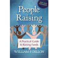People Raising A Practical Guide to Raising Funds 9780802464484