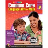 Common Core Math and Language Arts, Grade K 9781483804484