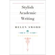 Stylish Academic Writing 9780674064485