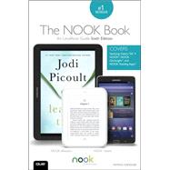 The NOOK Book An Unofficial Guide: Everything You Need to Know about the Samsung Galaxy Tab 4 NOOK, NOOK GlowLight, and NOOK Reading Apps 9780789754486
