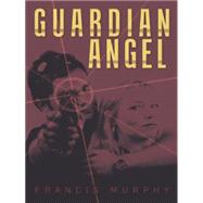 Guardian Angel 9781480814486