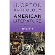 The Norton Anthology of American Literature (Volume C) 1865-1914 9780393264487