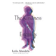 The Kindness of Enemies A Novel 9780802124487