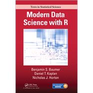 Modern Data Science with R 9781498724487
