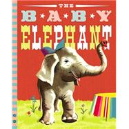 The Baby Elephant 9780448484488