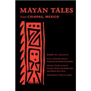 Mayan Tales from Chiapas, Mexico 9780826354488