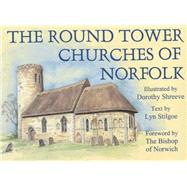 The Round Tower Churches of Norfolk 9781853114489