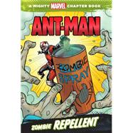 Ant-Man: Zombie Repellent 9781484714492