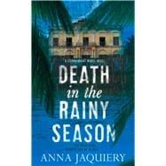 Death in the Rainy Season 9781447244493