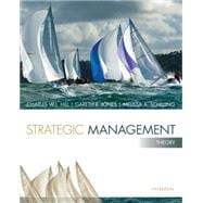Strategic Management: Theory An Integrated Approach 9781285184494